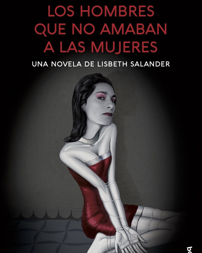 Los Hombres Que No Amaban A Las Mujeres (millennium 1)