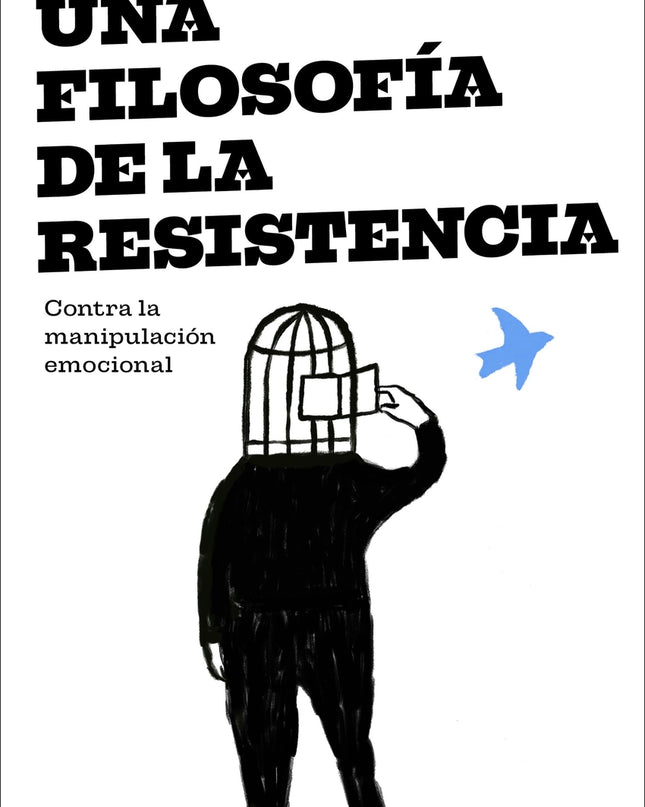 Una Filosofía De La Resistencia