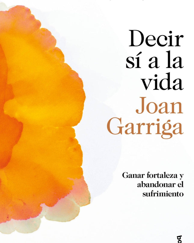 Decir Sí A La Vida