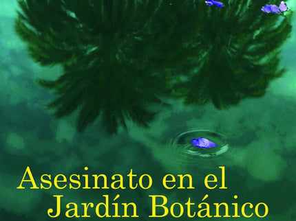 Asesinato En El Jardín Botánico