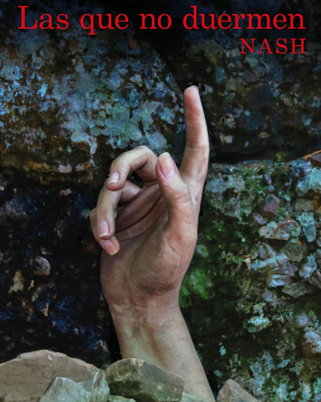 Las Que No Duermen Nash
