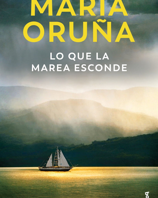 Lo Que La Marea Esconde (los Libros Del Puerto Escondido)
