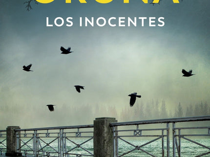 Los Inocentes (los Libros Del Puerto Escondido)