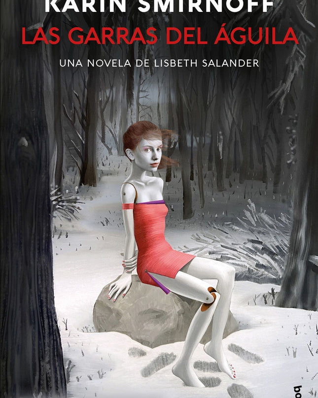 Las Garras Del águila: Una Novela De Lisbeth Salander (serie Millennium, 7)
