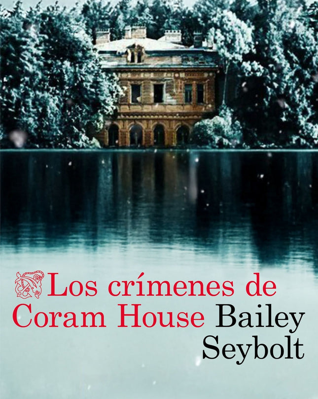 Los Crímenes De Coram House