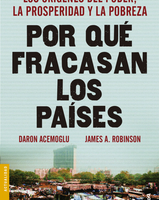 Por Qué Fracasan Los Paises