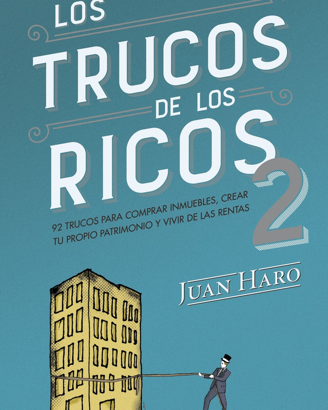 Los Trucos De Los Ricos 2ª Parte