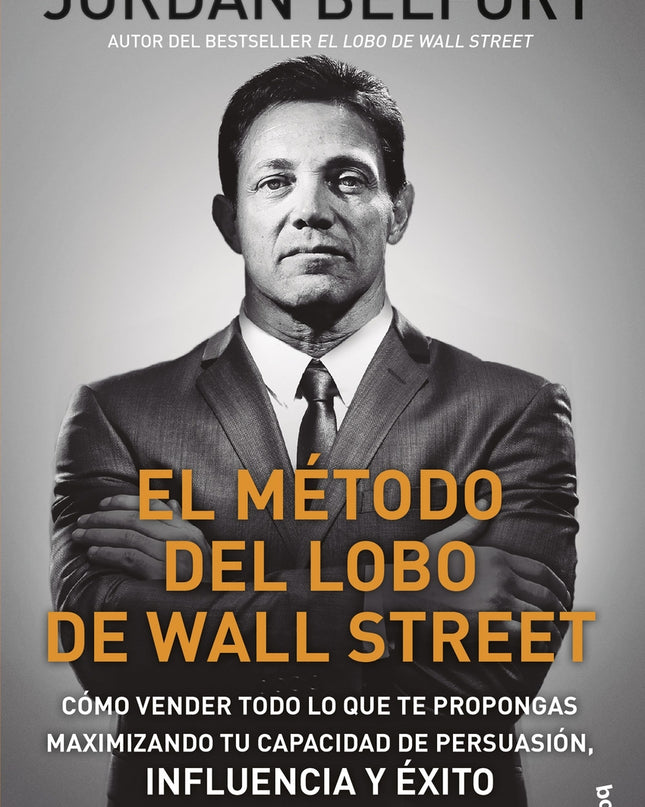 El Método Del Lobo De Wall Street