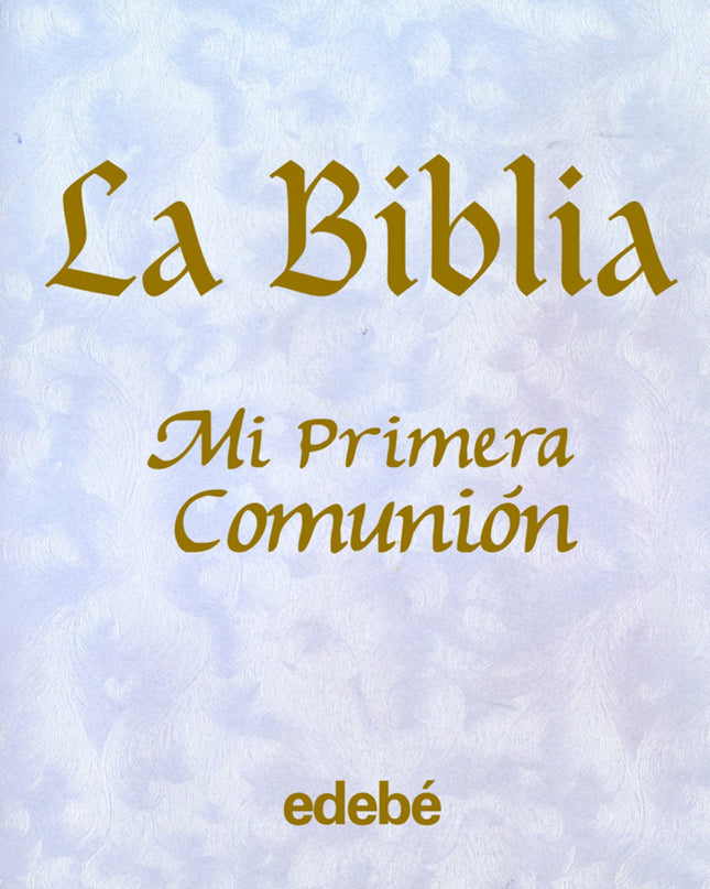 La Biblia-mi Primera Comunion
