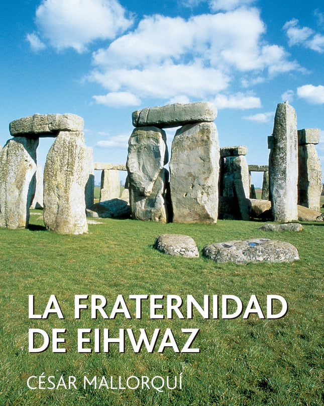 La Fraternidad De Eihwaz