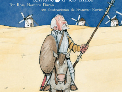 El Quijote Contado A Los Niños (versión Escolar Para Ep)