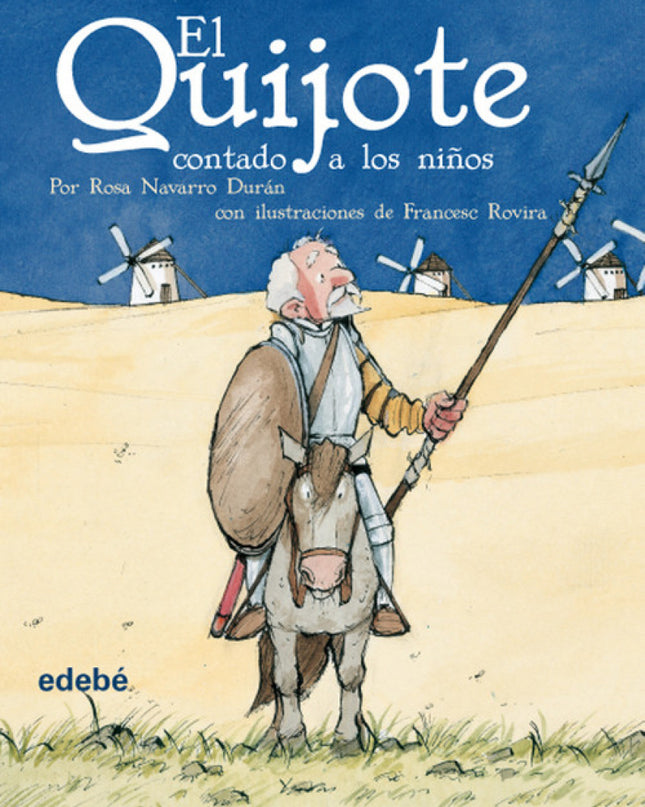 El Quijote Contado A Los Niños (versión Escolar Para Ep)