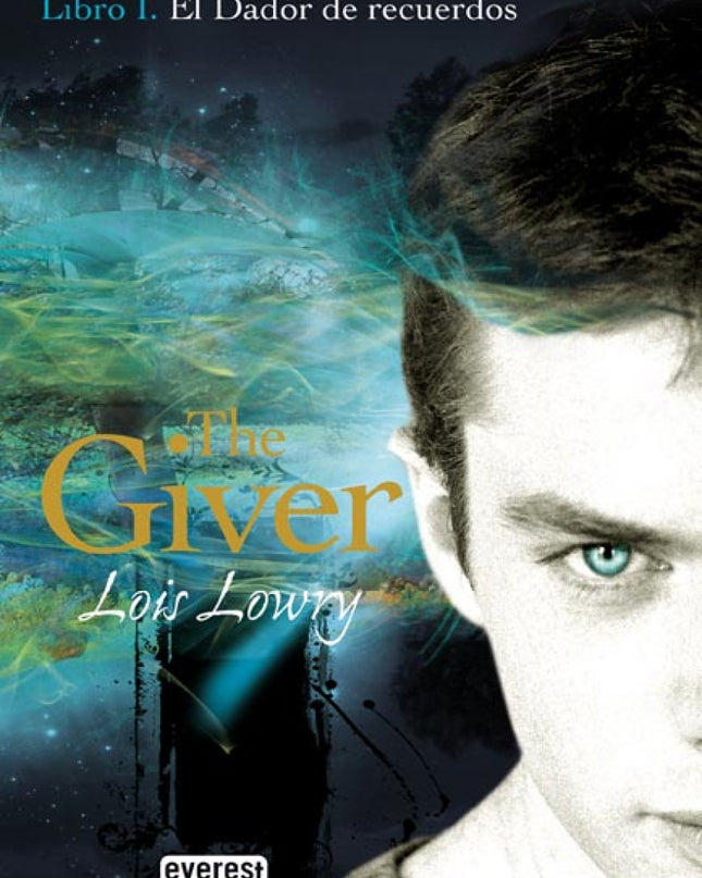 El Dador De Recuerdos. Libro I. The Giver
