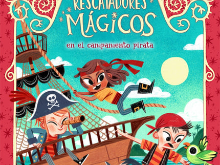 Los Rescatadores Mágicos 4. En El Campamento Pirata