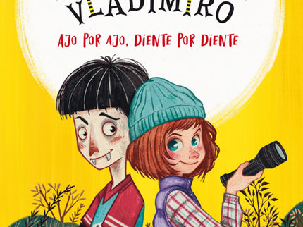 El Vampiro Vladimiro 2. Ajo Por Ajo, Diente Por Diente