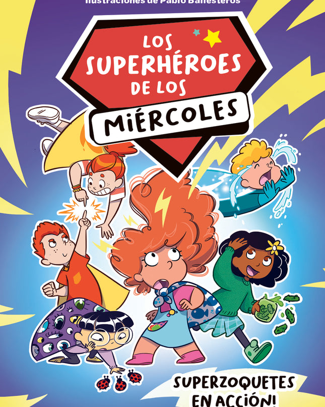 Los Superhéroes De Los Miércoles 1. Superzoquetes En Acción