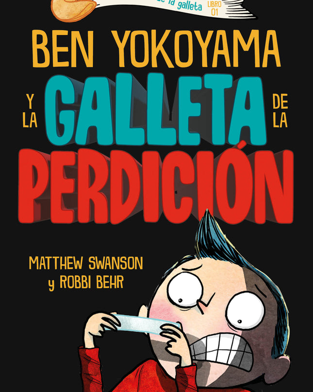 Ben Yokoyama Y La Galleta De La Perdición