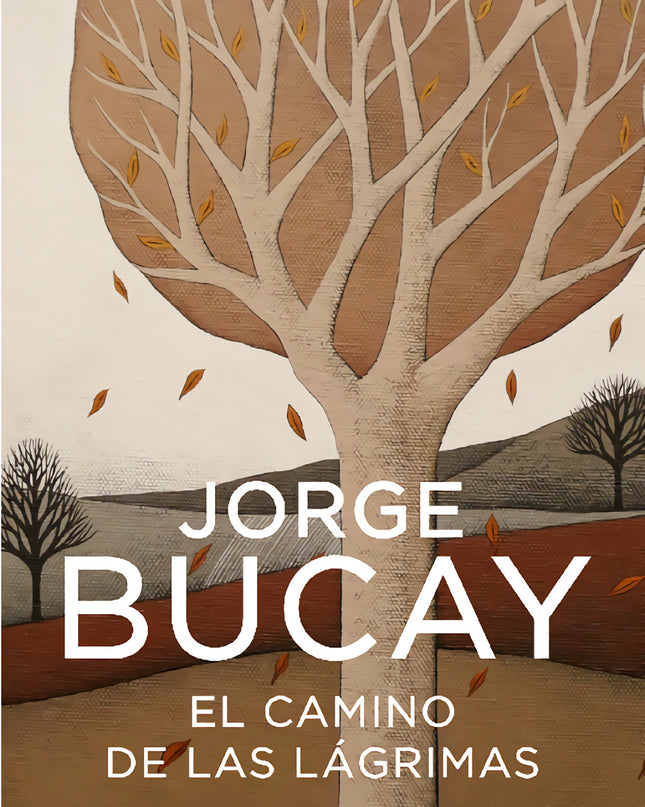 El Camino De Las Lágrimas