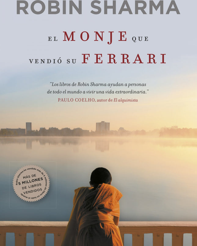 El Monje Que Vendió Su Ferrari