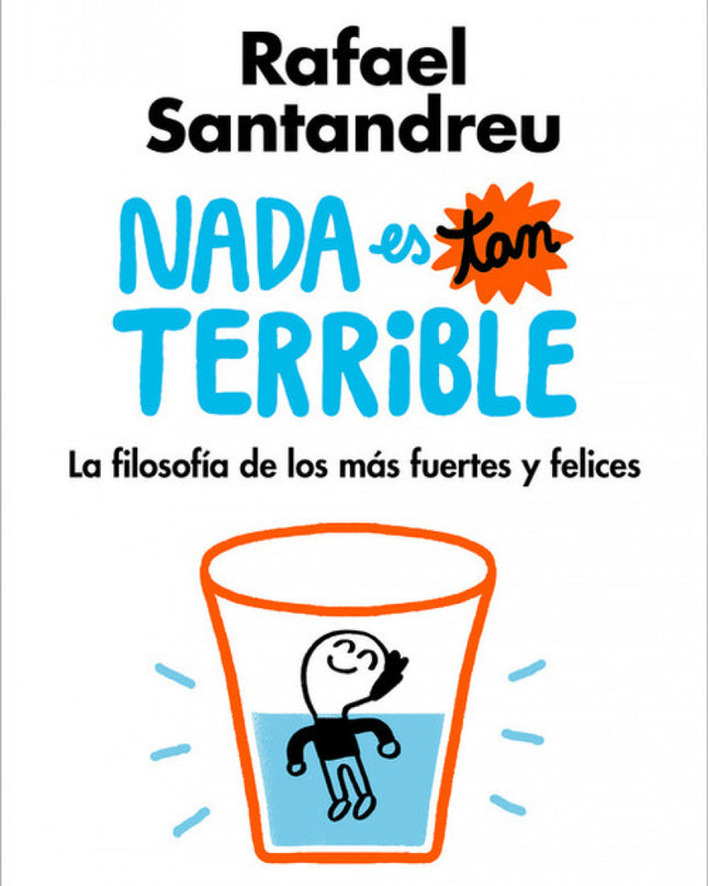 Nada Es Tan Terrible
