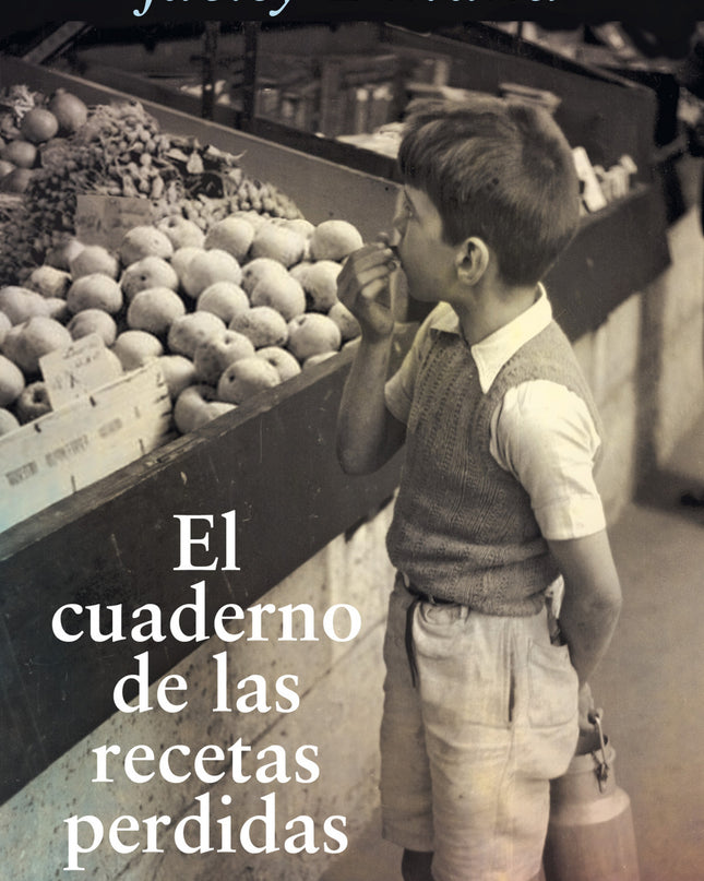 El Cuaderno De Las Recetas Perdidas