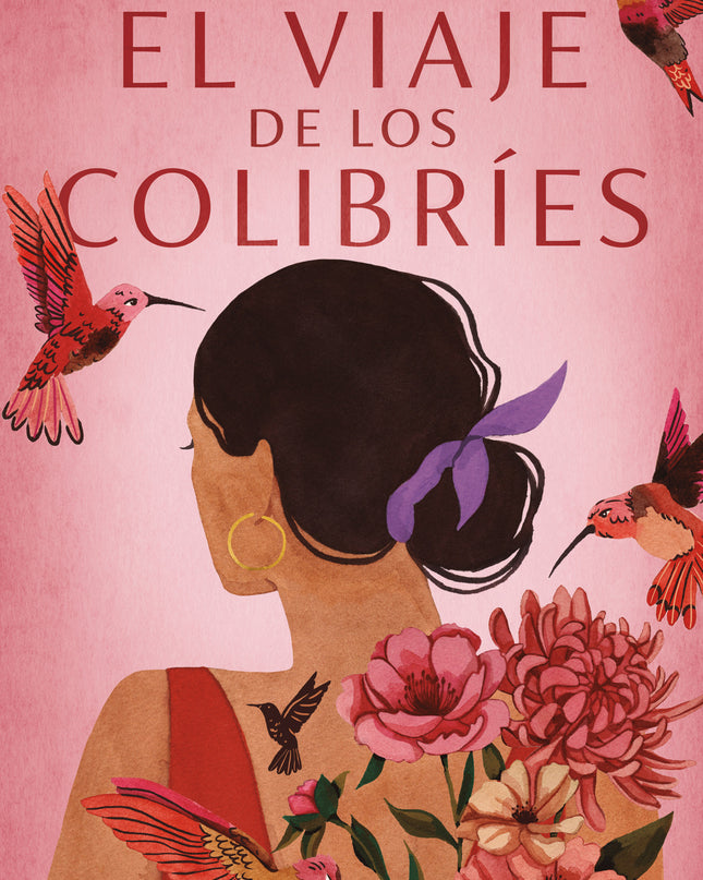 El Viaje De Los Colibríes