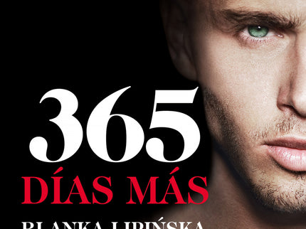 365 Días Más («trilogía 365 Días» 3)