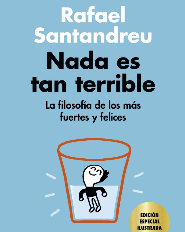 Nada Es Tan Terrible (edición Especial)