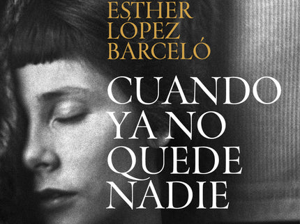 Cuando Ya No Quede Nadie