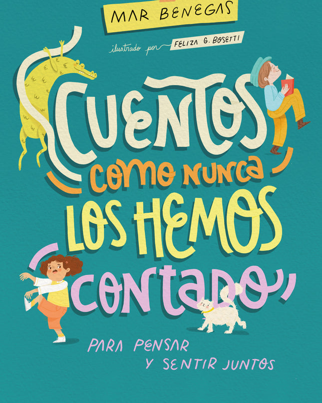 Cuentos Como Nunca Los Hemos Contado