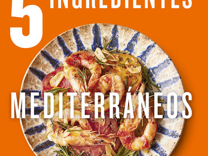5 Ingredientes Mediterráneos