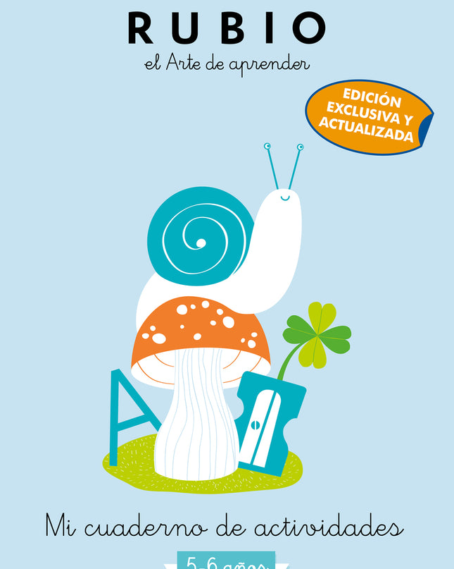 Mi Cuaderno De Actividades: 5 - 6 Años (edición Exclusiva) (rubio. El Arte De Aprender)