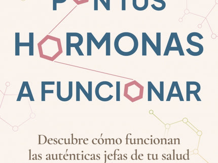 Pon Tus Hormonas A Funcionar