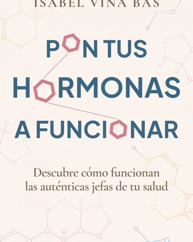 Pon Tus Hormonas A Funcionar