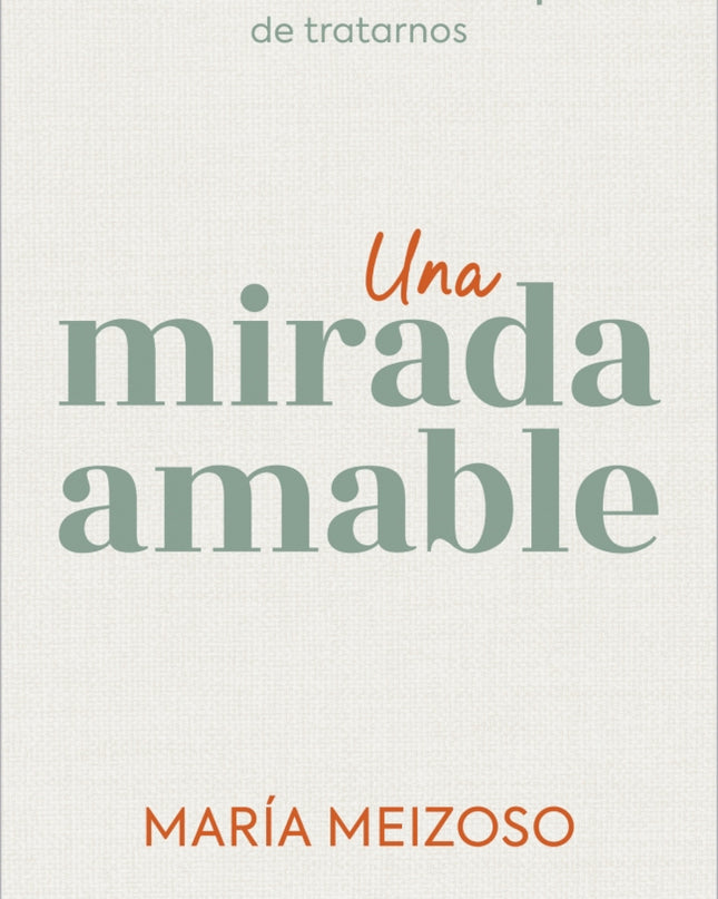 Una Mirada Amable