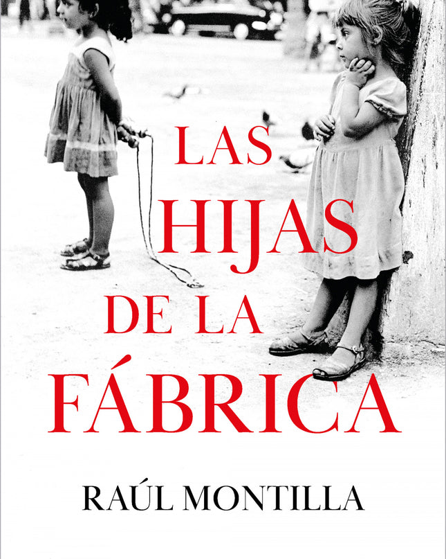 Las Hijas De La Fábrica