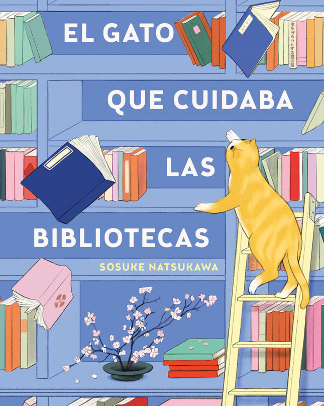 El Gato Que Cuidaba Las Bibliotecas
