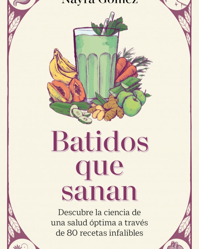 Batidos Que Sanan