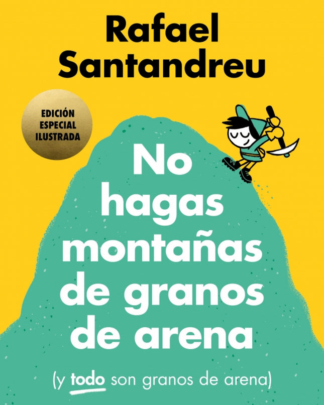 No Hagas Monta?as Ed Ilustrada