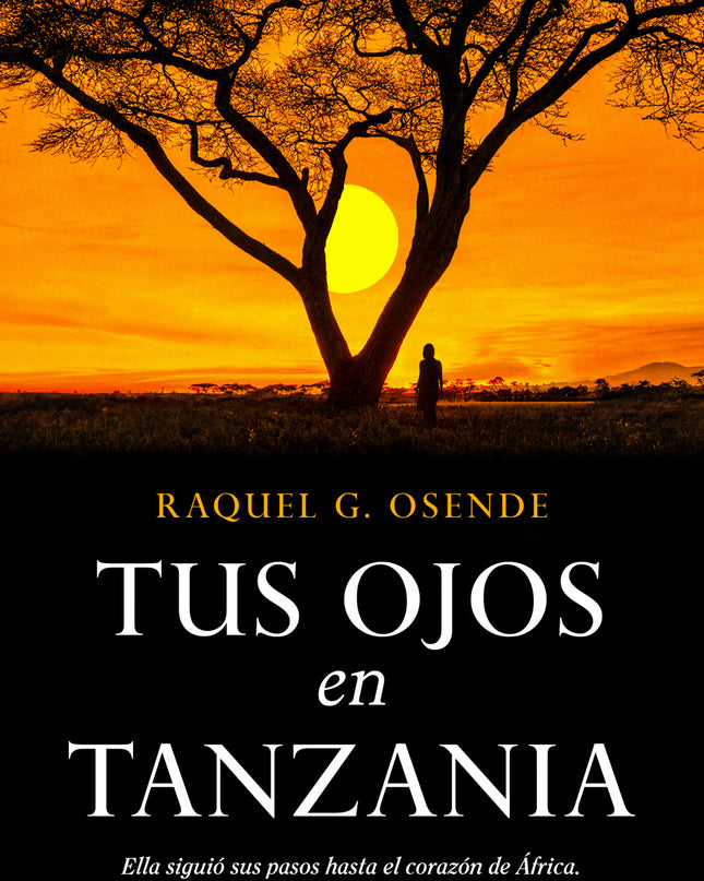 Tus Ojos En Tanzania