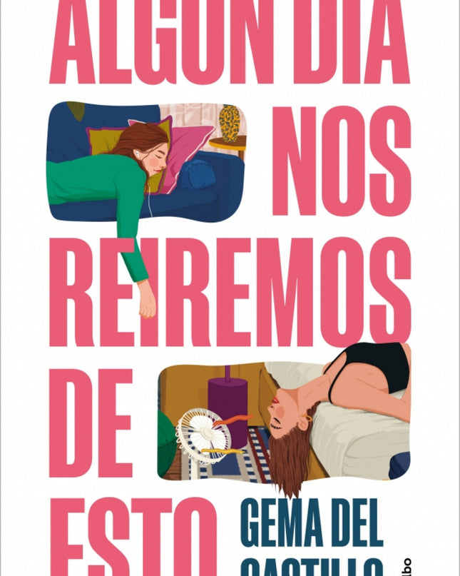Algún Día Nos Reiremos De Esto