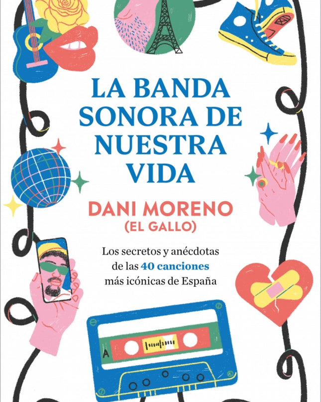 La Banda Sonora De Nuestra Vida