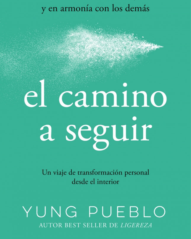 El Camino A Seguir