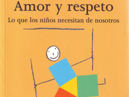 Libertad Y Límites. Amor Y Respeto