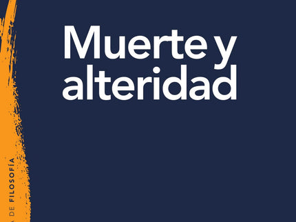 Muerte Y Alteridad