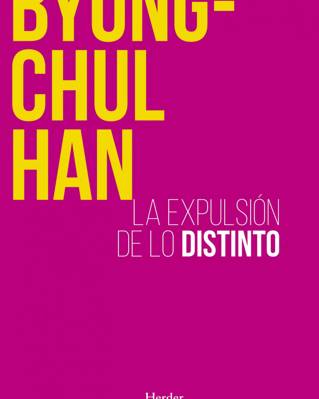 Expulsión De Lo Distinto (n.e.)