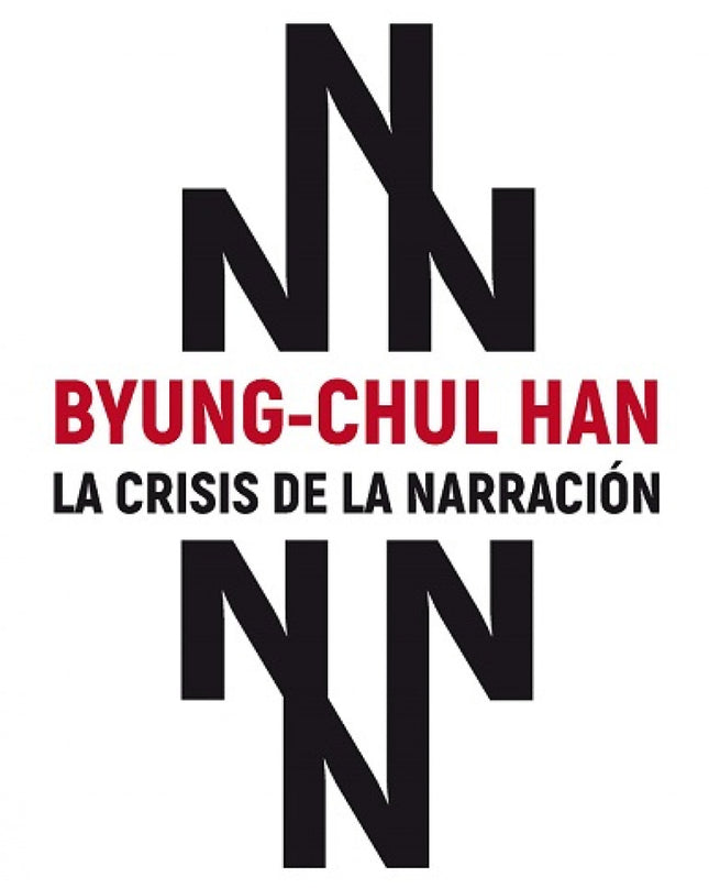 Crisis De La Narración, La