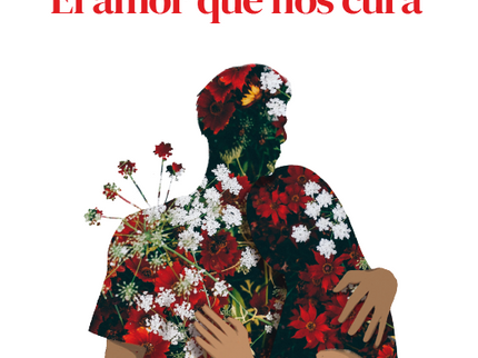 El Amor Que Nos Cura