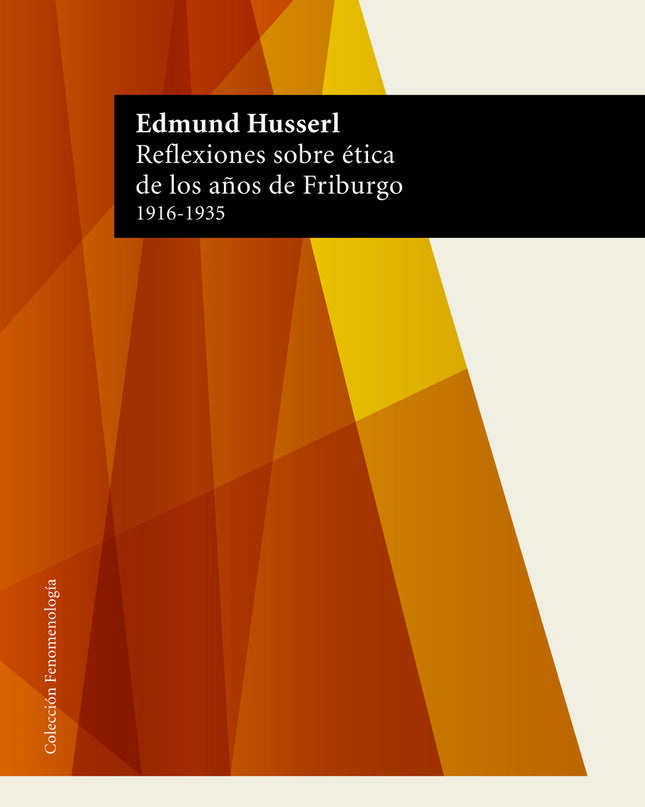 Reflexiones Sobre ética De Los Años De Friburgo