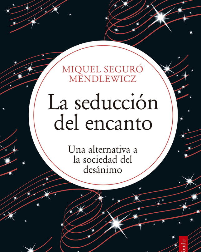La Seducción Del Encanto